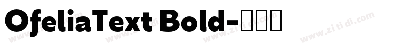 OfeliaText Bold字体转换